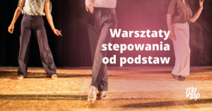 warsztaty stepowania